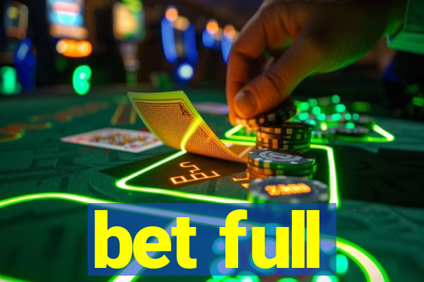 bet full